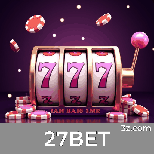 27BET: O Melhor em Diversão e Segurança